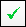 The green checkmark button.